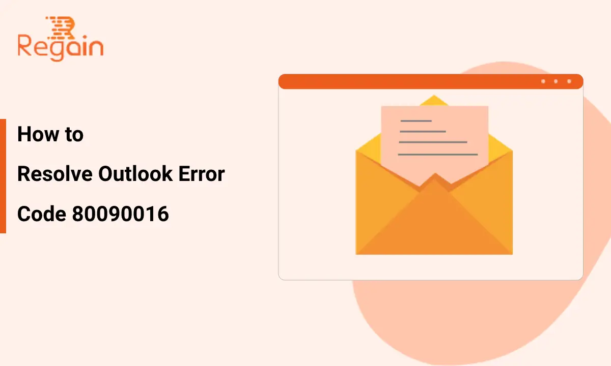 Resolve Outlook Error Code 80090016 – Top Solution