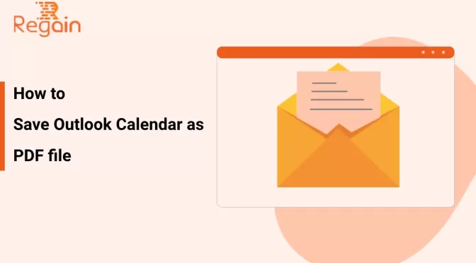Save Outlook Calendar as PDF – Top 2 Free Methods