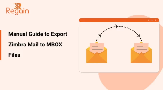 Export Zimbra Mail to MBOX Files – Manual Guide