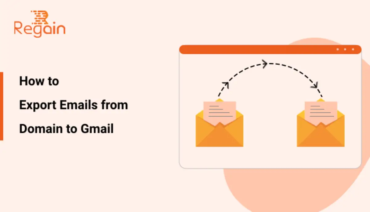 Export Emails from Domain to Gmail – Simple Steps