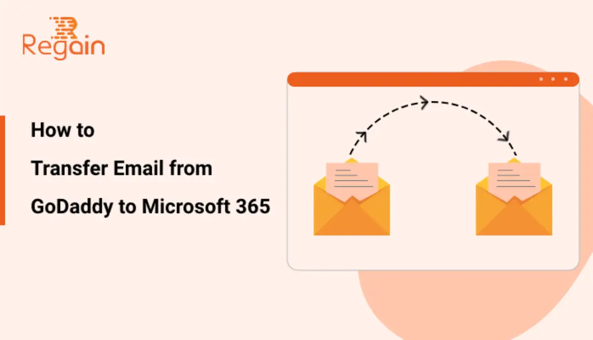 GoDaddy to Microsoft 365 Migration – Best Methods