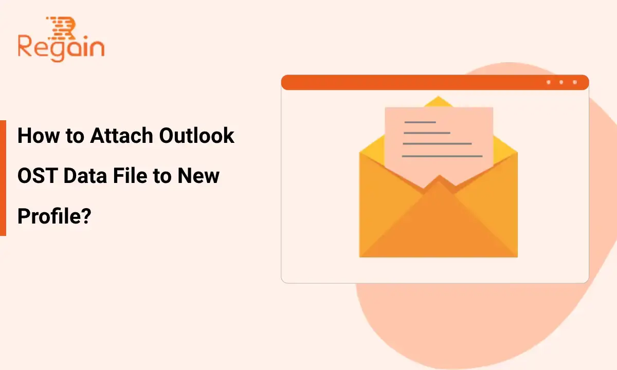 How to Attach Outlook OST Data File to a New Profile?