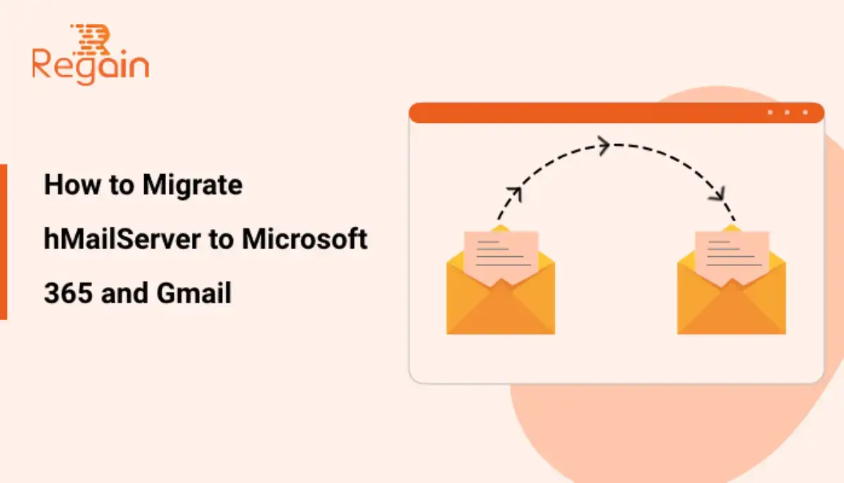 Migrate hMailServer to Microsoft 365 and Gmail – How to
