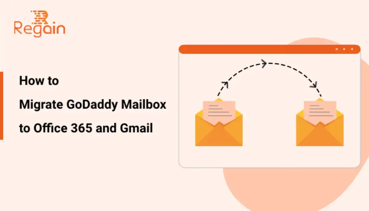 Migrate GoDaddy Mailbox to Office 365 and Gmail