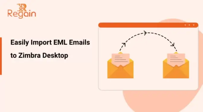 Import EML to Zimbra Desktop – Manual Steps
