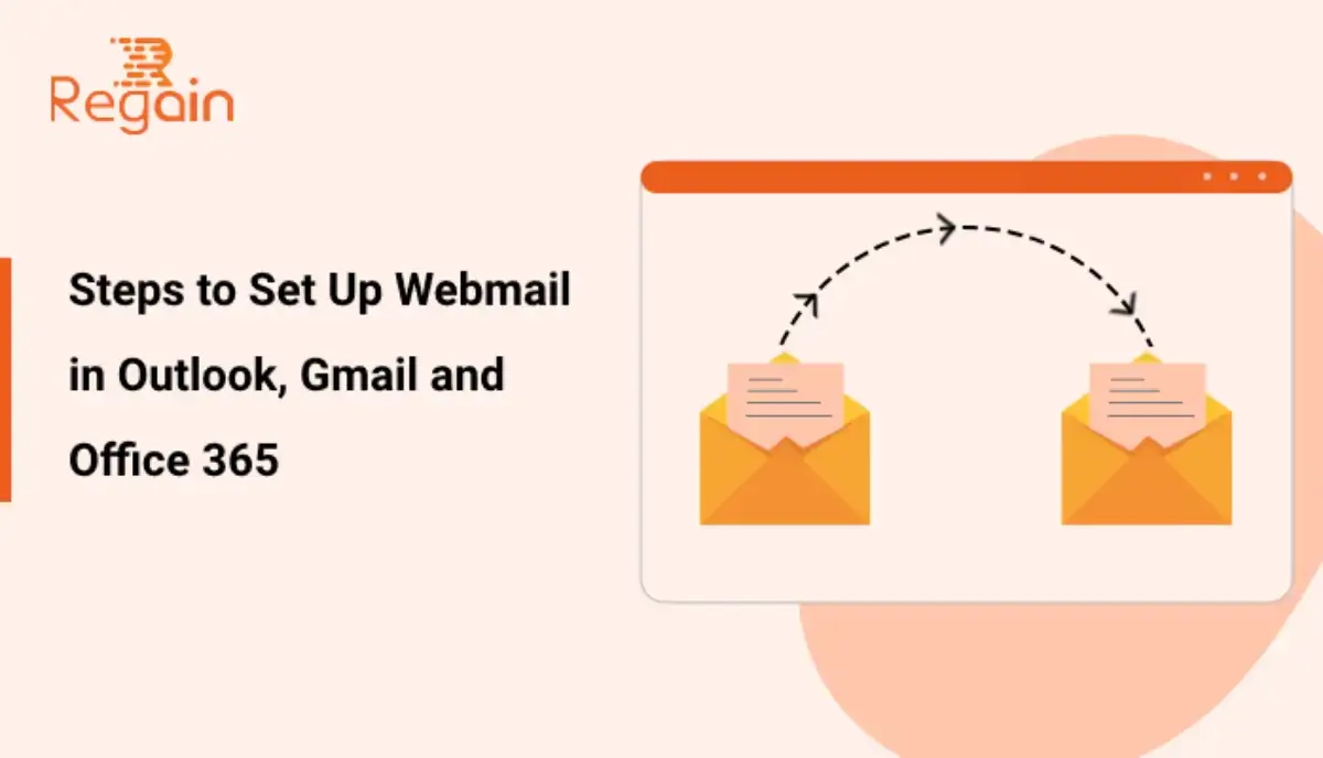 Setup Webmail in Outlook, Gmail and Office 365 – A Comprehensive Guide