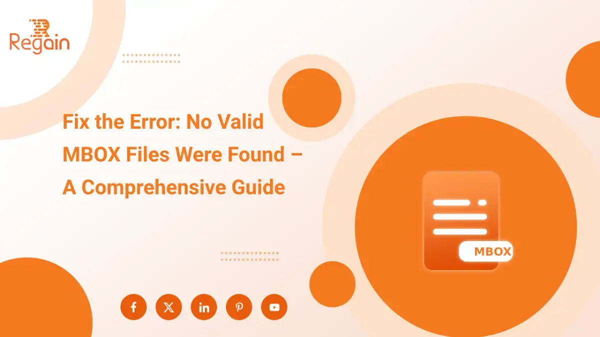 Fix the Error: No Valid MBOX Files Were Found – A Comprehensive Guide