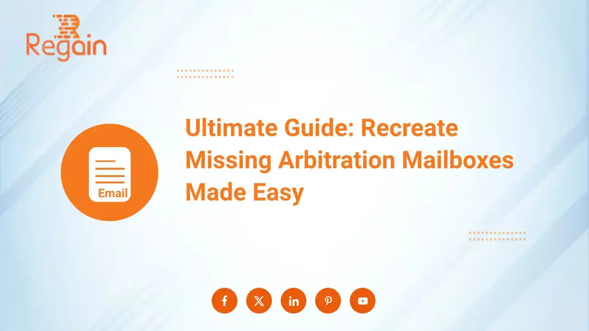 Recreate Missing Arbitration Mailboxes Made Easy – Ultimate Guide