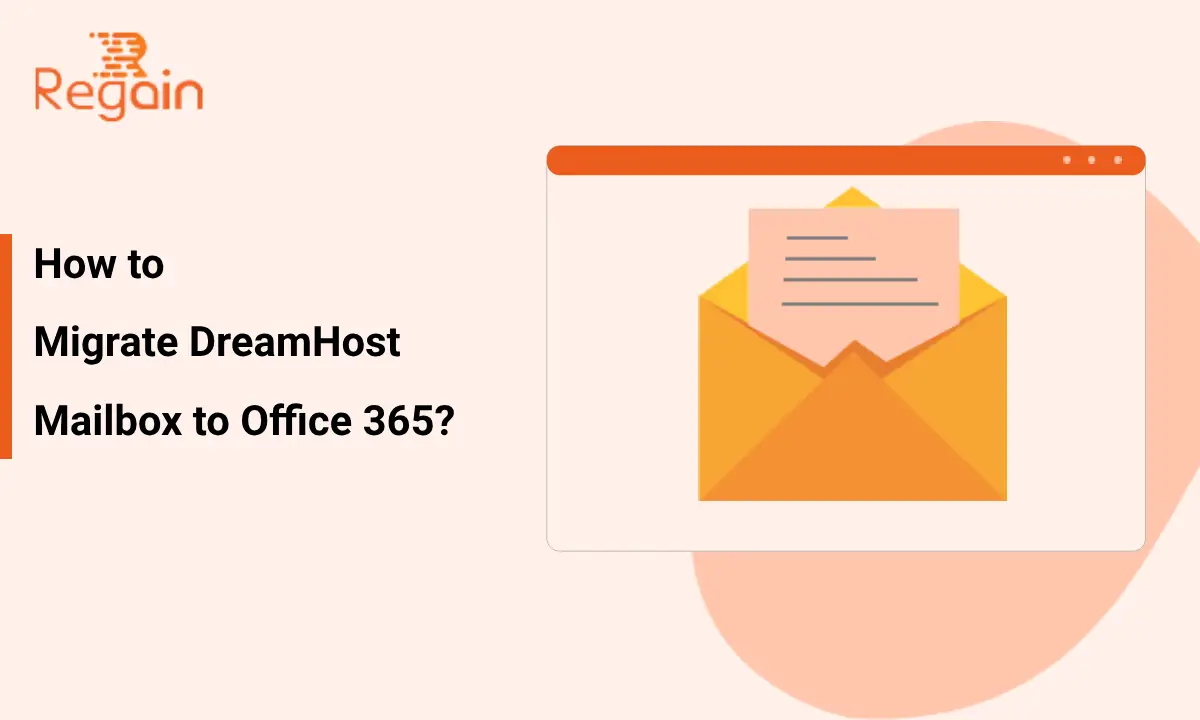DreamHost to Office 365 Migration – An Expert Suggested Way