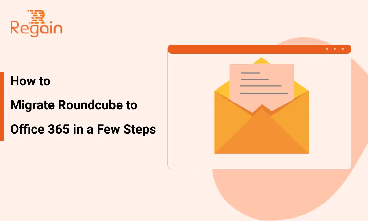 Roundcube to Office 365 Migration – Read All Steps