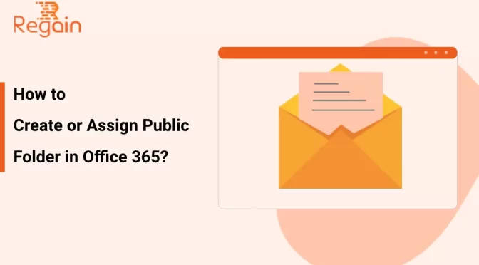 How to Create or Assign Public Folder in Office 365?