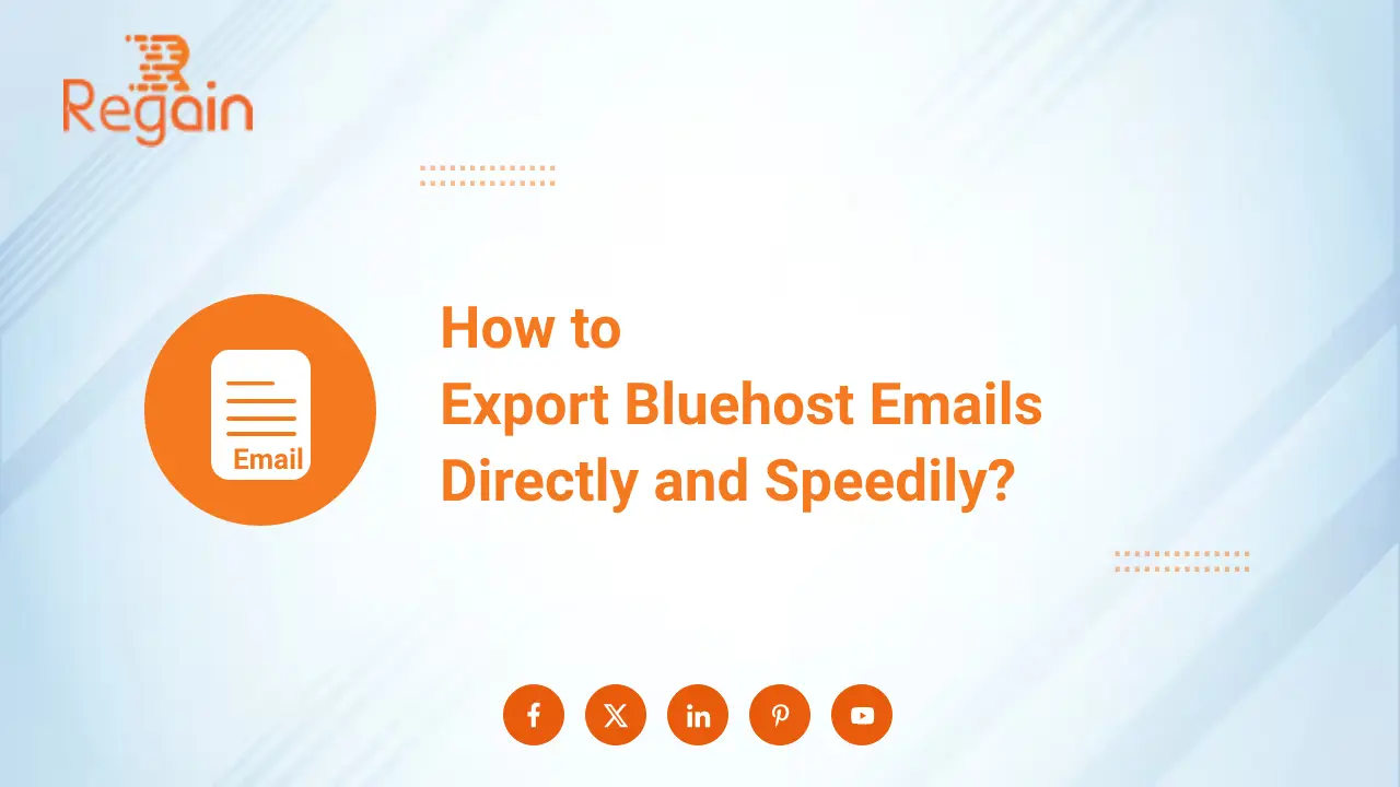 How to Export Bluehost Emails Directly?