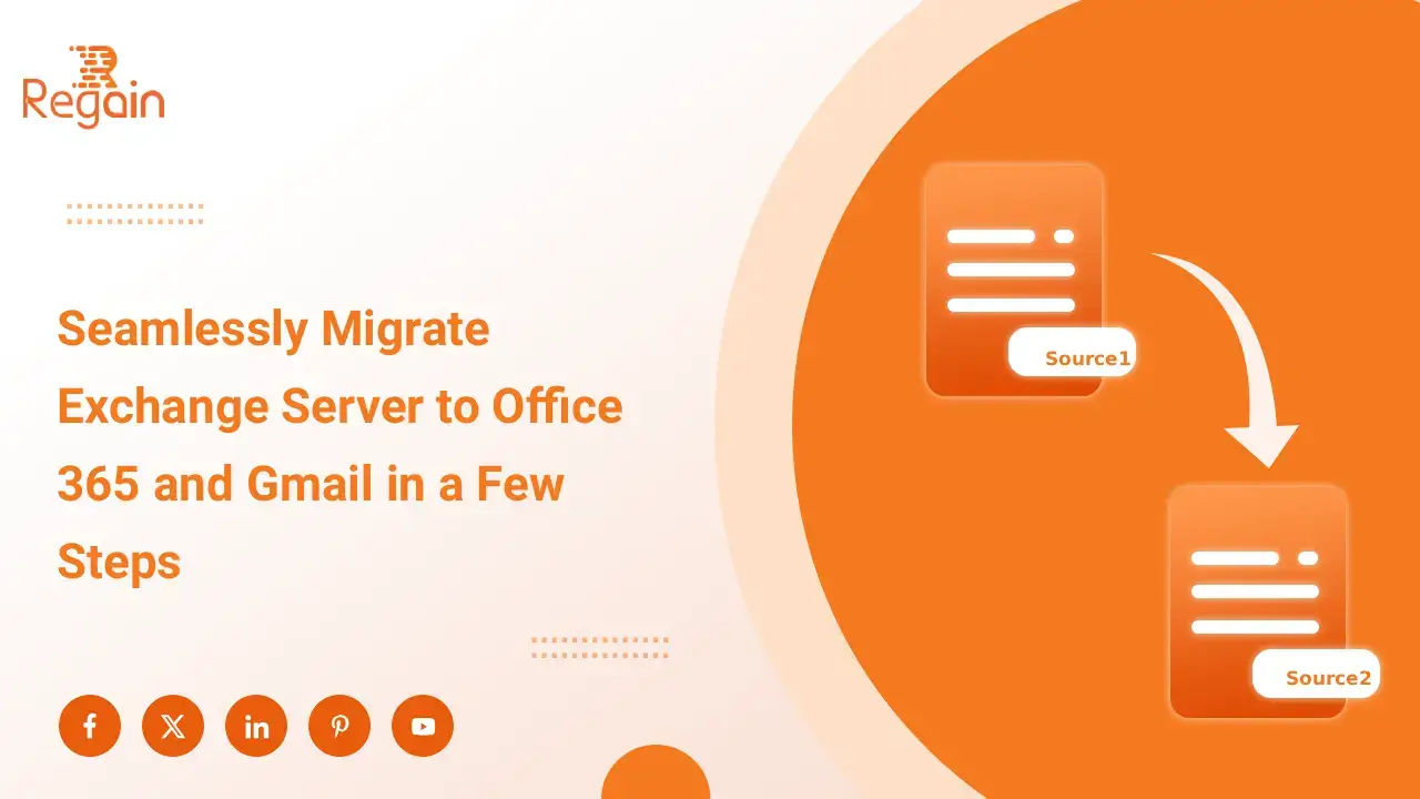 Migrate Exchange Server to Office 365 and Gmail – Read all Steps