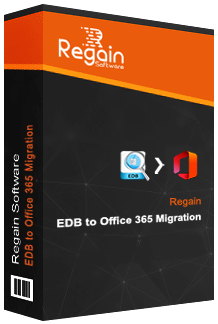 Regain EDB to Office 365 Migration
