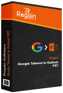 Regain Google Takeout to Outlook Converter